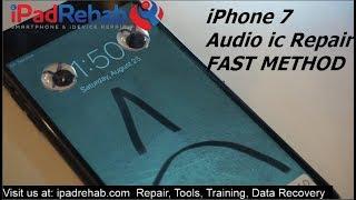 iPhone 7 Audio ic repair--FAST METHOD