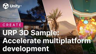 URP 3D Sample Accelerate multiplatform development  Unity