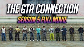 The GTA Connection - Season 5  FULL MOVIE ALL PARTS