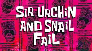 Sir Urchin And Snail Fail Soundtrack