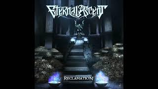 Eternal Ascent - Reclamation {Full Album}