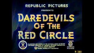  DAREDEVILS OF THE RED CIRCLE FULL MOVIE  Charles Quigley Bruce Bennett  TOP CLASSIC MOVIES