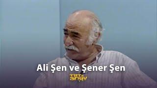 Ali Şen ve Şener Şen 1989  TRT Arşiv