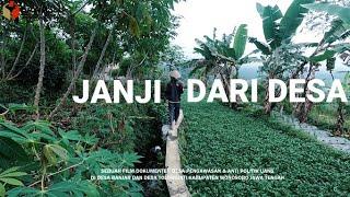 JANJI DARI DESA  FILM DOKUMENTER