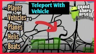 New Teleport With Vehicle Mod For GTA SA Android