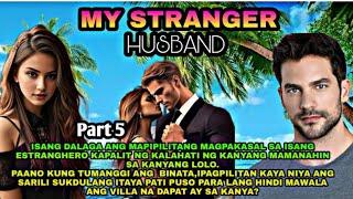 PAR5  ANG IPAGTATAPAT NI CONCHITA KAY JOANNA  MY STRANGER HUSBAND  DEAR DIARY