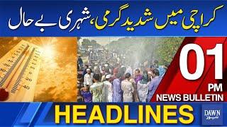 Dawn News Headlines 1 PM  Karachi Mai Shadeed Garmi  Shehri Behaam Hogaye  21 July 2024