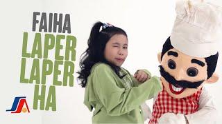Faiha - Laper Laper Ha Official Music Video