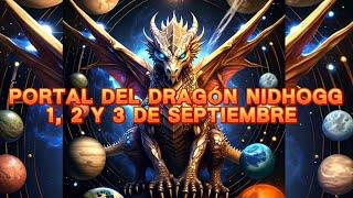 PORTAL DEL DRAGÓN NIDHOGG - 1 2 y 3 de Septiembre - TU DESEO SE CUMPLIRÁ #deseos #portal #hoy