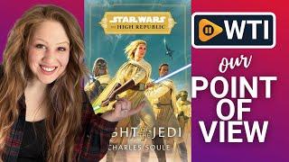 Star Wars Light of the Jedi Books  Our Point Of View