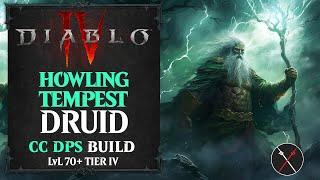 Diablo 4 Druid Build - Howling Tempest Endgame Build Level 70+