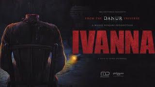 Film Ivanna Full Movie  From Danur Universe