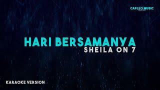 Sheila On 7 – Hari Bersamanya Karaoke Version