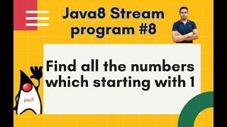 Java8 Streams Interview Question-08-Find out all the numbers starting with 1 of a list -by Naren