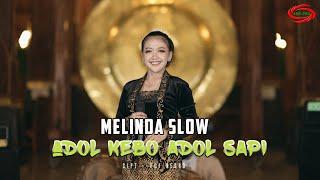 Melinda Slow - Adol Kebo Adol Sapi