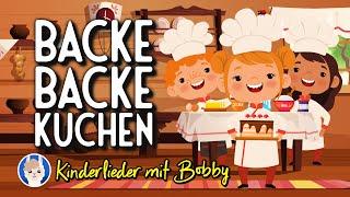 Backe backe Kuchen  - Kinderlieder mit Bobby