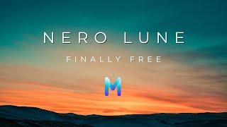 Nero Lune - Finally Free  Melodic House