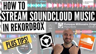 How to Stream Soundcloud Music in Rekordbox Plus Tips