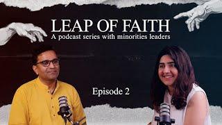 Leap of Faith A podcast series with minorities leaders- Dr Yaqoob Bangash  Loksujag