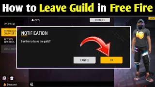 How to Leave Guild in Free Fire  guild leave kaise kare