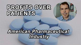 PROFITS AHEAD OF PATIENTS? An Investigative History Of The American Pharmaceutical Industry