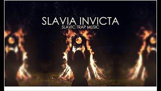 Slavia Invicta  Slavic Trap Music