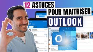 12 astuces pour être un pro dOutlook