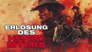 Die Erlösung des Henry Myers ActionWestern I ganze Spielfilme auf Deutsch kostenlose Filme