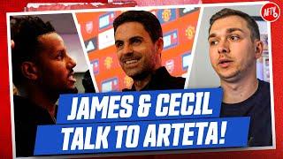 James Talks Tactics With Arteta  Press Conference