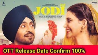 Jodi OTT Release Date  Jodi Punjabi Movie OTT Release Date