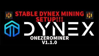 Dynex Mining OneZeroMiner in HIVEOS STABLE Config NEW** Nvidia GPUS