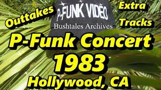 P-Funk Concert Audio 1983 Outtakes Hollywood CA