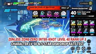 Zenless Zone Zero Inter-Knot Level 40 Rank Up 3 - Character Lv 50 & 5-Star Disk Drop Rate Test