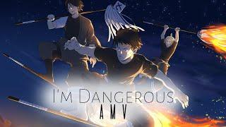 Im Dangerous by The Everlove  AMV