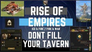 Dont Fill Your Tavern - Rise Of Empires Ice & Fire