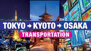 How to Get to Kyoto & Osaka from Tokyo without JR Pass TRANSPORTATION GUIDE