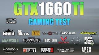 GTX 1660 Ti  Test in 18 Games - GTX 1660 Ti Gaming