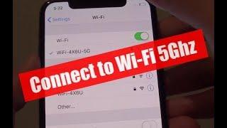 iPhone XS How to Connect to Wi-Fi 5Ghz