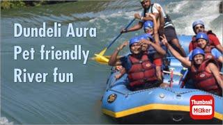 Dandeli AuraDandeli adventurePet friendly stay