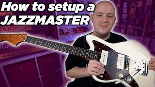 Jazzmaster Setup Tips  Squier Classic Vibe Jazzmaster