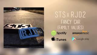 STS x RJD2 - Fancy Car Family Values