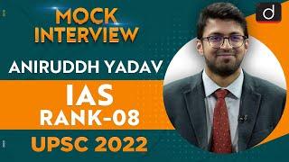 Aniruddh Yadav IAS Rank-08  UPSC CSE 2022  English Medium  Mock Interview  Drishti IAS English
