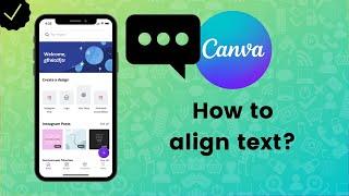 How to align text in Canva? - Canva Tips