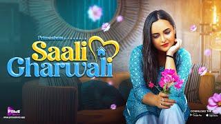 Saali Gharwali Trailer  Aliya Naaz  1 October  PrimeShots