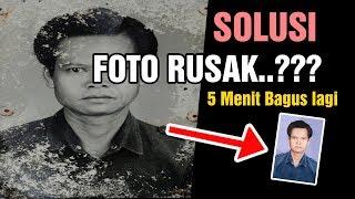 FOTO RUSAK  Jadi Bagus lagi ini caranya.. Perbaiki moment berhargamu menjadi bernilai Mahal