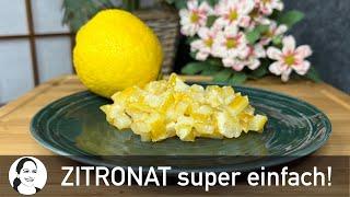 Zitronat schnell und leicht hergestellt. Auch für Orangeat und kandierte Limettenschalen.