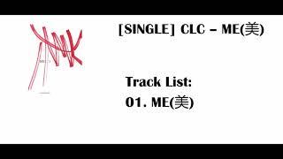 SINGLE CLC – ME美  2019