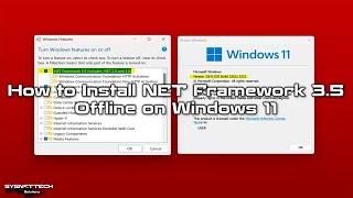 How to Install NET Framework 3.5 Offline on Windows 11  Quick and Easy Setup Guide ️