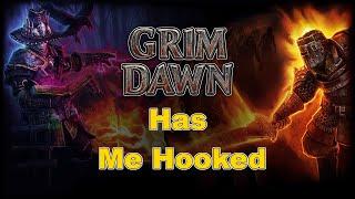 Grim Dawn Has Me Hooked