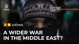 After Israeli escalations does the Mideast face a wider war?  The Bottom Line